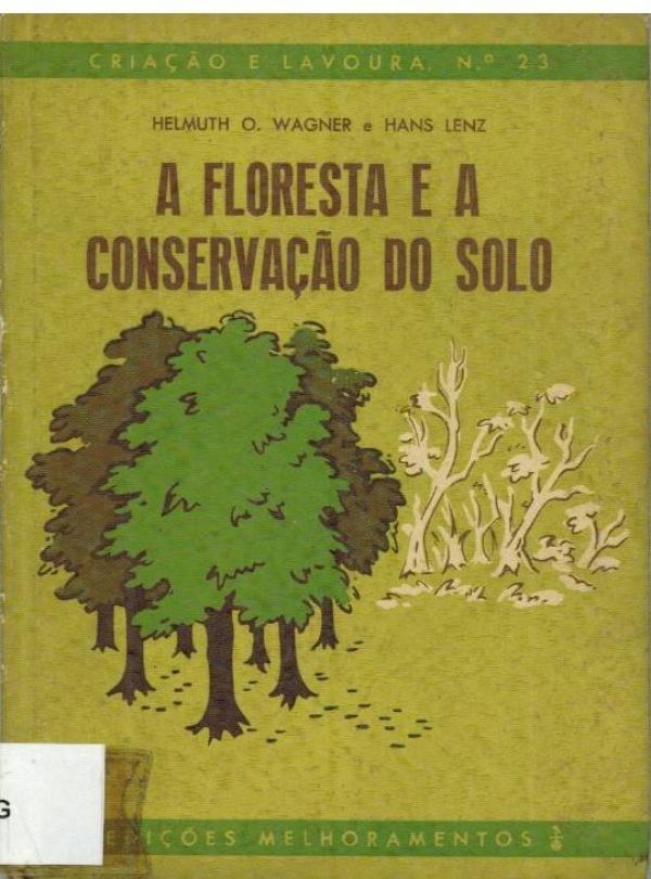 Floresta e a Consevação do Solo, A